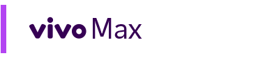 #Vivo Max